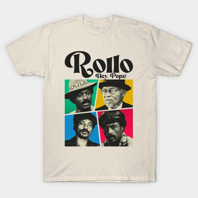 rollo Hey Pops T-Shirt by sepatubau77